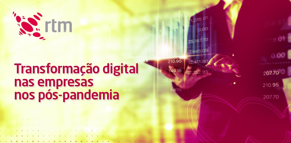 transformação digital nas empresas no pós-pandemia