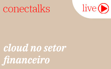 conectalks-cloud-no-setor-financeiro