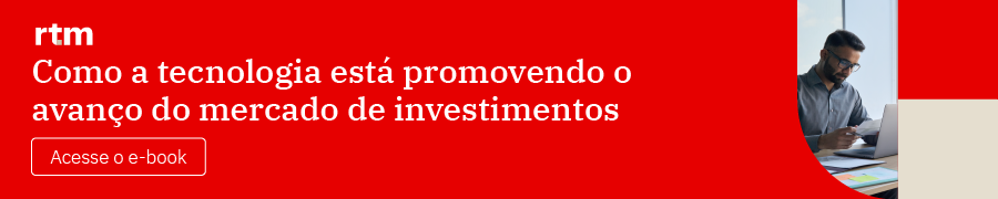 Como a tecnologia está promovendo o avanço do mercado de investimentos