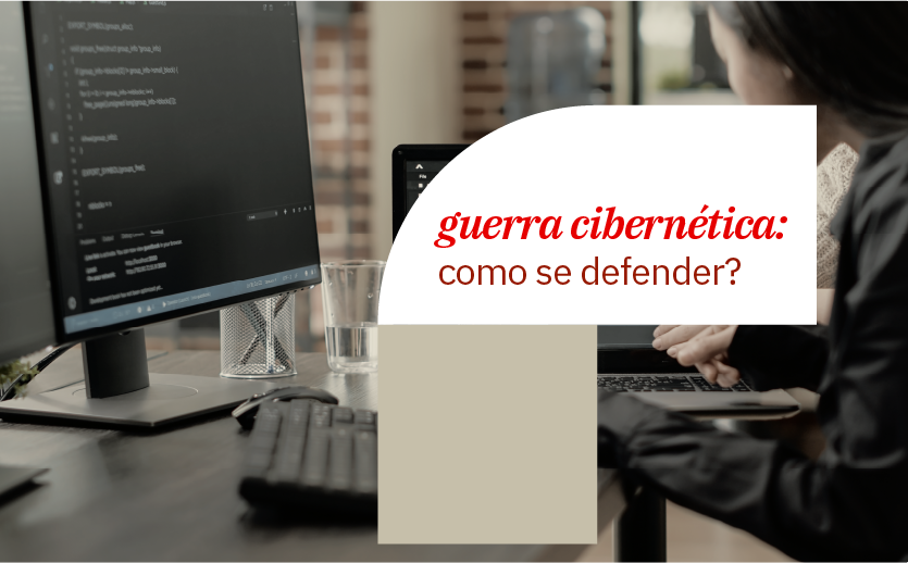 O que é a guerra cibernética e como o mercado financeiro pode se proteger