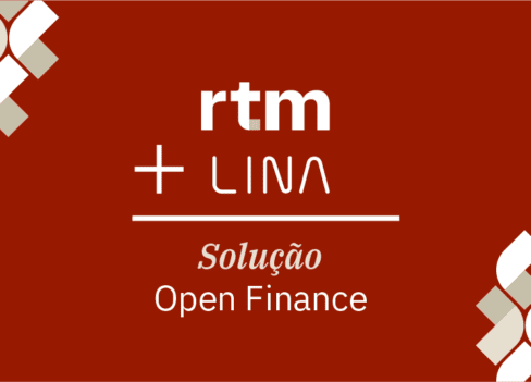 RTM e Lina oferecem solução para Open Finance