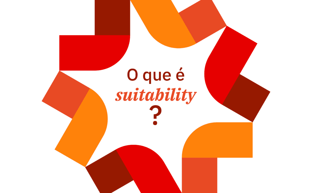 Imagem capa do texto sobre o que é suitability e como esta prática ajuda a definir o perfil dos investidores.