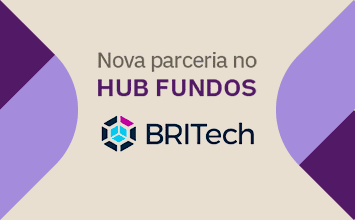 Nova parceria no Hub Fundos: BRITech